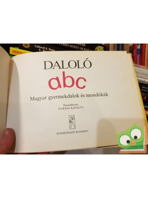 Forrai Katalin (szerk.): Daloló abc