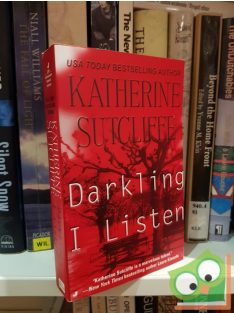 Katherine Sutcliffe: Darkling I Listen