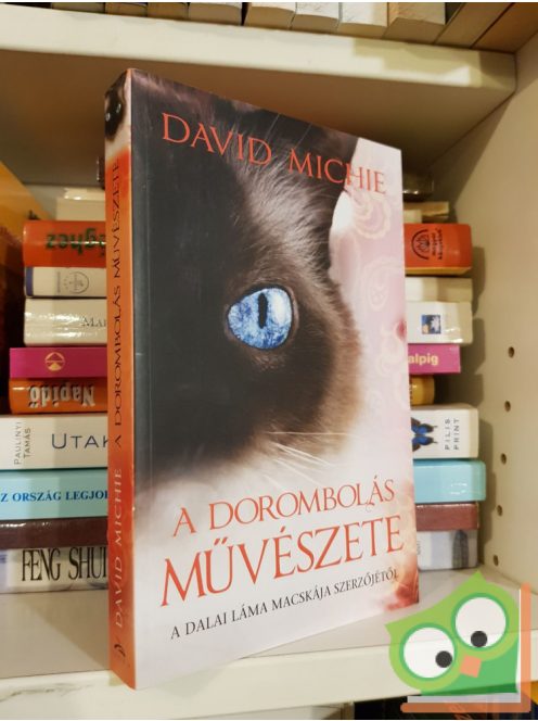 David Michie: A dorombolás művészete (A Dalai Láma macskája 2.)