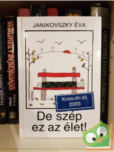 Janikovszky Éva: De szép ez az élet!