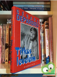 Gérard Depardieu: Titkos ​leveleim