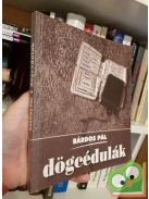 Bárdos Pál: Dögcédulák