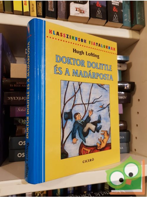 Hugh Lofting: Doktor Dolittle és a madárposta - Klasszikusok fiataloknak (Ritka)