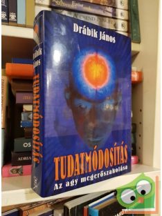 Drábik János: Tudatmódosítás