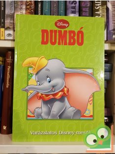 Disney: Dumbó (varázslatos Disney mesék)