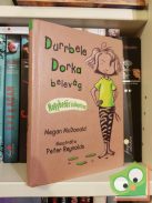 Megan McDonald: Durrbele Dorka belevág (Durrbele Dorka 1.) (Nagybetűs kiskönyvtáram)