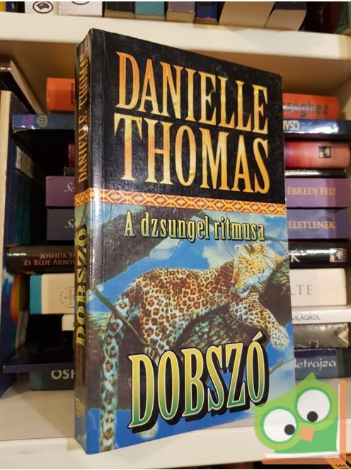 Danielle Thomas: Dobszó – A dzsungel ritmusa