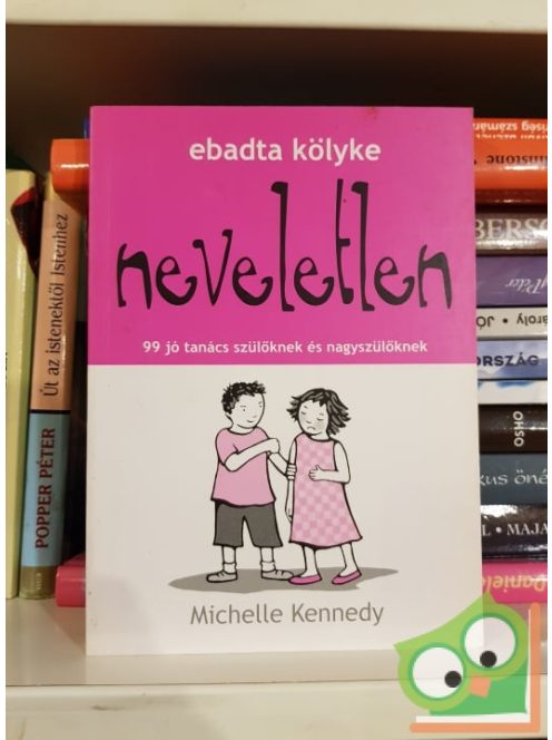 Michelle Kennedy: Ebadta kölyke neveletlen (Ebadta kölyke 8.)