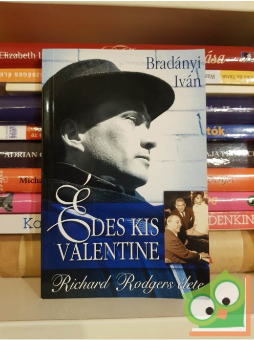 Bradányi Iván: Édes kis Valentine - Richard Rodgers élete