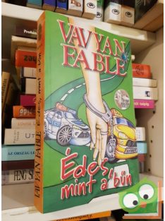 Vavyan Fable: Édes, mint a bűn