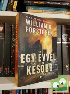   William R. Forstchen: Egy évvel később (Később 2.) (ritka)