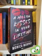 Monica Murphy: Million Kisses In Your Lifetime - Egymillió csók egy életen át (Lancaster középiskola 2.) (élfestett)