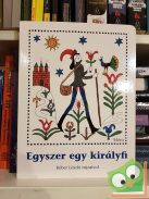 Diószegi István (szerk.): Egyszer egy királyfi