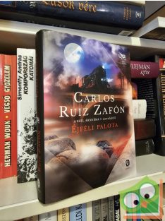   Carlos Ruiz Zafón: Éjféli palota  (A Köd trilógiája 2.)