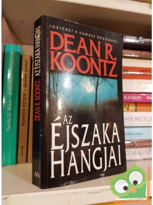 Dean R. Koontz: Az ​éjszaka hangjai