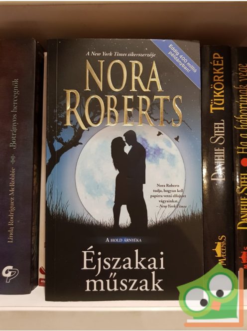 Nora Roberts: Éjszakai műszak (A Hold árnyéka 1.)