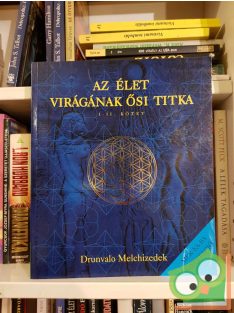   Drunvalo Melchizedek: Az élet virágának ősi titka I-II. (nagyon ritka)