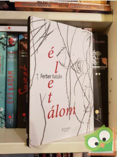 Ferber Katalin: Életálom (ritka)