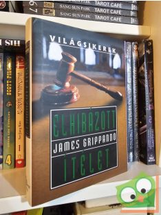   James Grippando: Elhibázott ítélet (Jack Swyteck 2.) (Világsikerek)