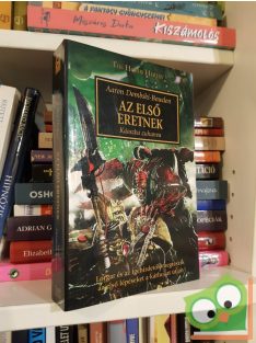   Aaron Dembski-Bowden: Az első eretnek (The Horus Heresy 14.) - Káoszba zuhanva (Warhammer 40,000)