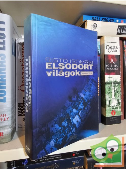 Risto Isomäki: Elsodort világok