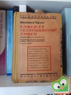 George Bernard Shaw: Ember és felsőbbrendű ember