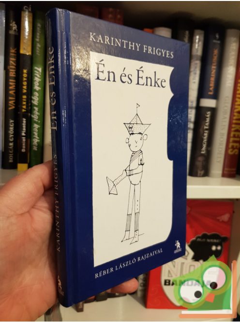 Karinthy Frigyes: Én és énke