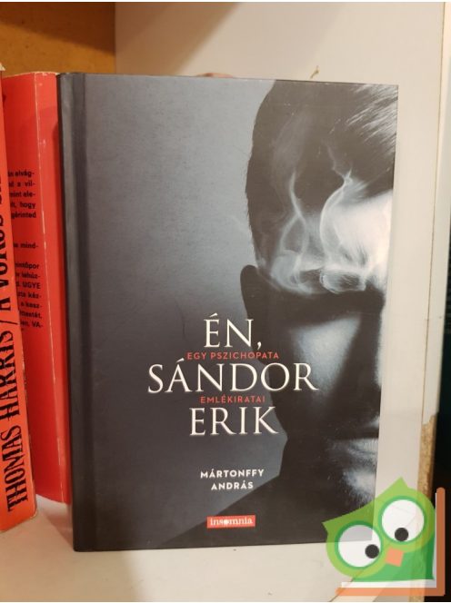 Mártonffy András: Én, Sándor Erik