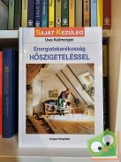 Uwe Kollmorgen: Energiatakarékosság hőszigeteléssel (Saját kezűleg sorozat)