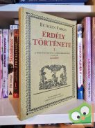 Bethlen Farkas: Erdély története I. (Erdély története 1.)