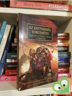   Kyme (szerk.) - Priestley (szerk.): Az eretnekség történetei (The Horus Heresy 10.) (Warhammer 40000) (ritka)