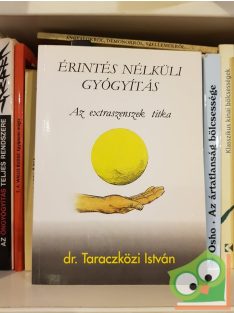 Taraczközi István: Érintés nélküli gyógyítás