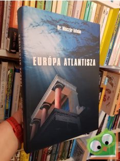 Móczár István: Európa Atlantisza