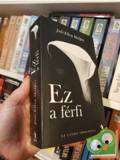 Jodi Ellen Malpas: Ez a férfi (Ez a férfi 1.)