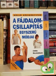 Chris Mclaughlin: A fájdalomcsillapítás egyszerű módjai