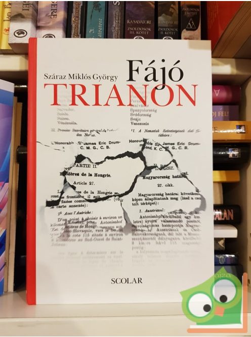 Száraz Miklós György (szerk.): Fájó Trianon