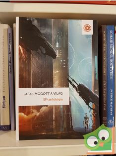   Szélesi Sándor (szerk.): Falak mögött a világ (Ad astra)