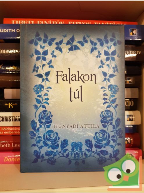 Hunyadi Attila: Falakon túl