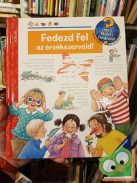 Weinhold Angela: Fedezd fel az érzékszerveid! - Mit? Miért? Hogyan? 23.