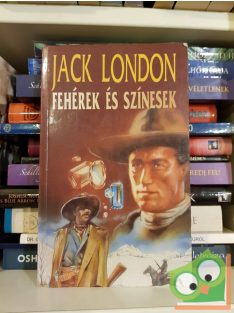 Jack London: Fehérek és színesek