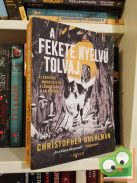 Christopher Buehlman: A fekete nyelvű tolvaj