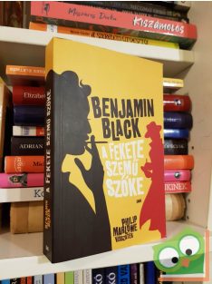   Benjamin Black: A fekete szemű szőke - Philip Marlowe visszatér