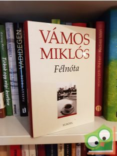 Vámos Miklós: Félnóta