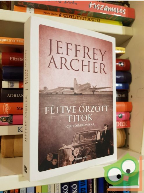 Jeffrey Archer: Féltve őrzött titok (Clifton-krónika 3.)