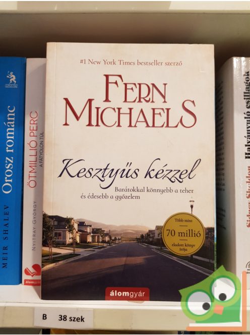 Fern Michaels: Kesztyűs ​kézzel (Sisterhood 1.)