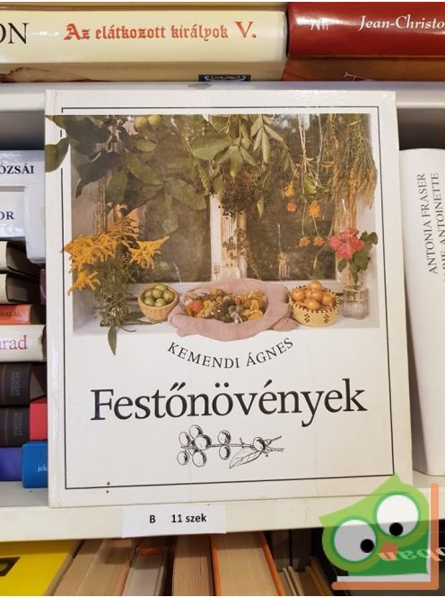 Kemendi Ágnes: Festőnövények