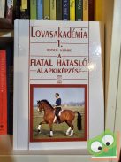 Reiner Klimke: A fiatal hátasló alapkiképzése (Lovasakadémia 1.) (ritka) (sérült)