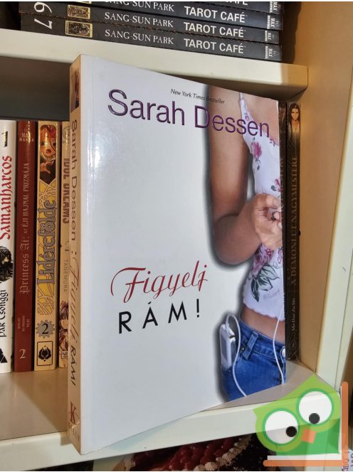 Sarah Dessen: Figyelj rám!