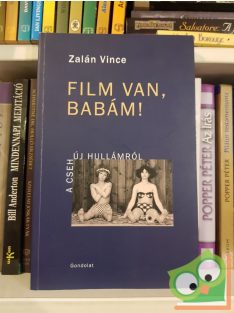 Zalán Vince: Film van, babám!