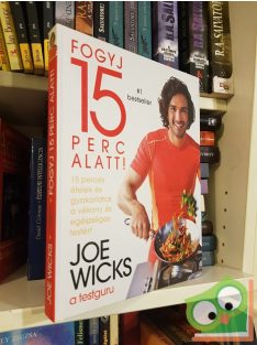 Joe Wicks: Fogyj 15 perc alatt!